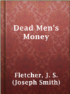 Imagen de portada para Dead Men's Money